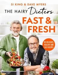 The Hairy Dieters’ Fast &amp; Fresh