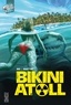 Christophe Bec - Bikini Atoll - Tome 01.