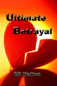  Bil Holton - Ultimate Betrayal.