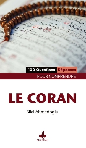 100 questions réponses pour comprendre le Coran