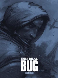 Bug Tome 1 . Edition de luxe