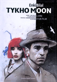 Tykho Moon. Livre D'Un Film
