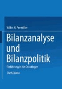 Bilanzanalyse und Bilanzpolitik - Einführung in die Grundlagen.