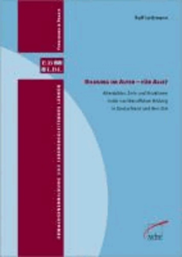 Bildung im Alter - für alle? - Altersbilder, Ziele und Strukturen in der nachberuflichen Bildung in Deutschland und den USA.