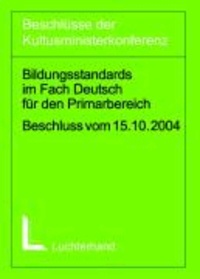 Bildungsstandards im Fach Deutsch im Primarbereich (Jahrgangsstufe 4).