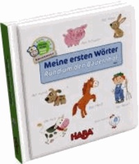 Bildwörterbuch: Meine erste Spielwelt Bauernhof - Meine ersten Wörter – Rund um den Bauernhof.