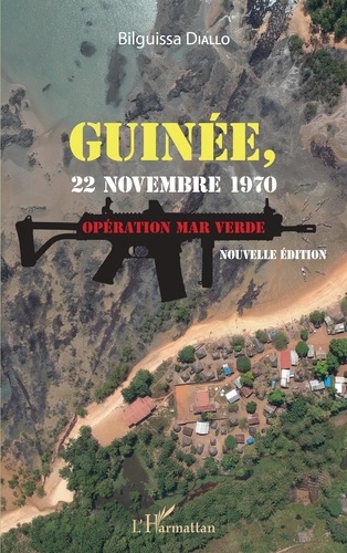 Bilguissa Diallo - Guinée, 22 novembre 1970 - Opération Mar Verde.