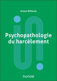 Psychopathologie du harcèlement