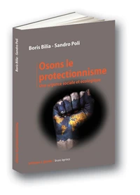 Osons le protectionnisme