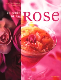 Le Gout De La Rose