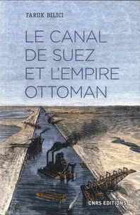 Le canal de Suez et l'Empire ottoman