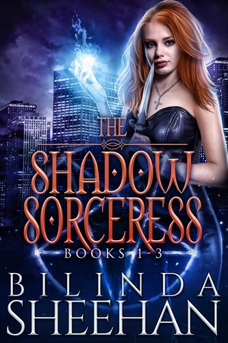  Bilinda Sheehan - The Shadow Sorceress Books 1-3 - The Shadow Sorceress, #0.