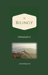  Bilingy Chinesisch - Chinesisch 2 - Bilingy Chinesisch, #2.