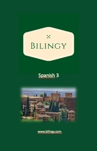  Bilingy Spanish - Spanish 3 - Bilingy Spanish, #3.