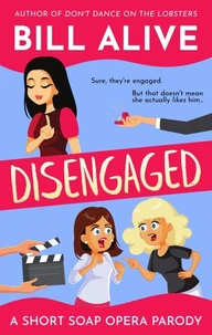 Disengaged: A Short Soap Opera Parody