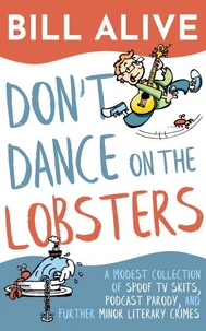 Don't Dance on the Lobsters