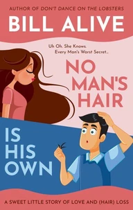 No Man's Hair Is His Own