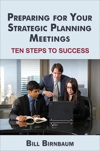  Bill Birnbaum - Preparing for Your Strategic Planning Meetings.