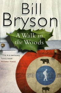 Bill Bryson - A Walk In The Woods.