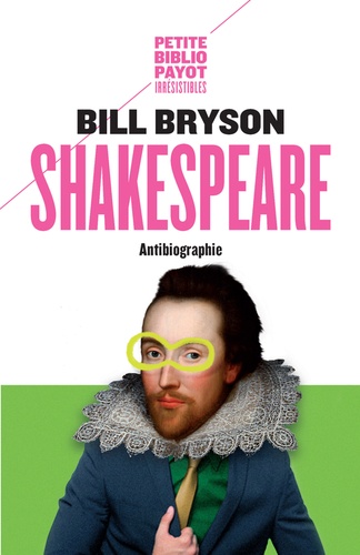 Shakespeare. Antibiographie