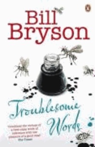 Bill Bryson - Troublesome Words.