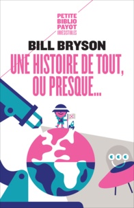 Bill Bryson - Une histoire de tout, ou presque....