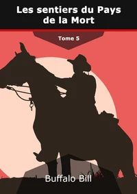 Les sentiers du Pays de la Mort