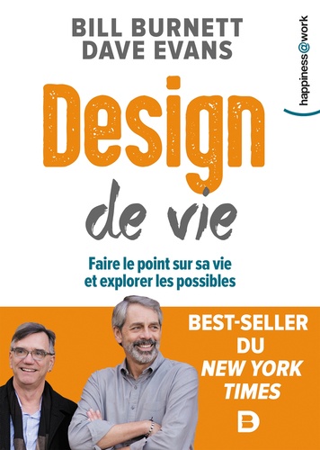 Design de vie : Faire le point sur sa vie et explorer les possibles. Faire le point sur sa vie et explorer les possibles