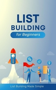 Meilleur livre gratuit à télécharger List Building for Beginners ePub PDB CHM (Litterature Francaise)