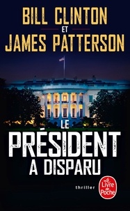 Téléchargement gratuit de livres audio allemands Le Président a disparu par Bill Clinton, James Patterson  in French 9782253258421