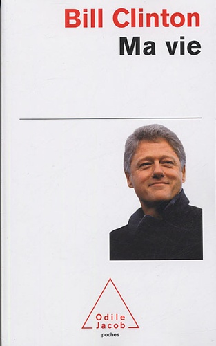 Bill Clinton - Ma vie.