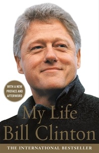 Bill Clinton - My Life (paperback edition).