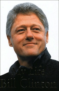 Bill Clinton - My life.