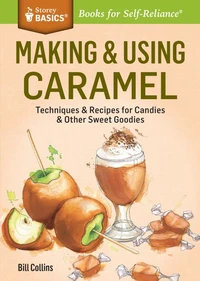 Making &amp; Using Caramel