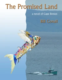 The Promised Land - a novel of Cape Breton
