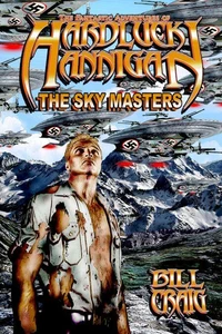 The Adventures of Hardluck Hannigan: The Sky Masters