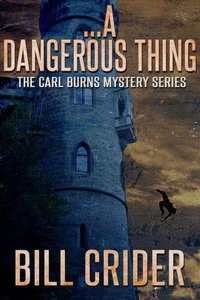 ...A Dangerous Thing