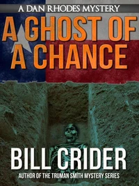 A Ghost of a Chance - A Dan Rhodes Mystery