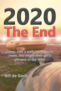  Bill de Garis - 2020 The End.