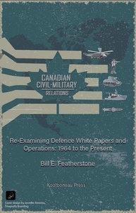  Bill Featherstone - Canadian Civil-Military Relations.