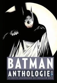 Batman anthologie