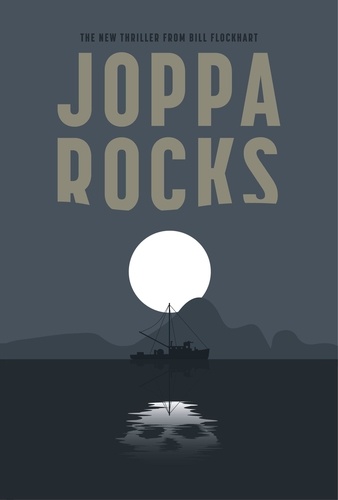  BILL FLOCKHART - Joppa Rocks - OPERATION LARGE SCOTCH SERIES, #3.