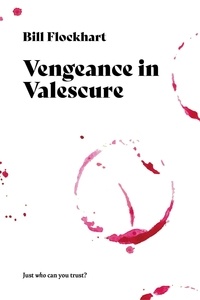  BILL FLOCKHART - Vengeance in Valescure - Operation Large Scotch Series, #4.