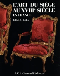 L'art du siège au XVIIIe siècle en France