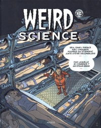 Bill Gaines - Weird Science Tome 3 :  - Avec un livret des couvertures originales.