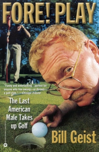 Fore! Play. The Last American Male Takes up Golf