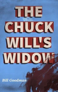 The Chuck-Will's-Widow