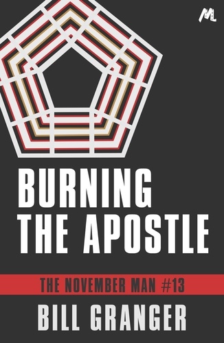 Burning the Apostle. The November Man Book 13
