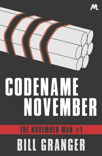 Codename November. The November Man Book 1