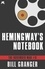 Hemingway's Notebook. The November Man Book 6